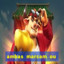 ambas marcam ou mais de 2.5 bet365